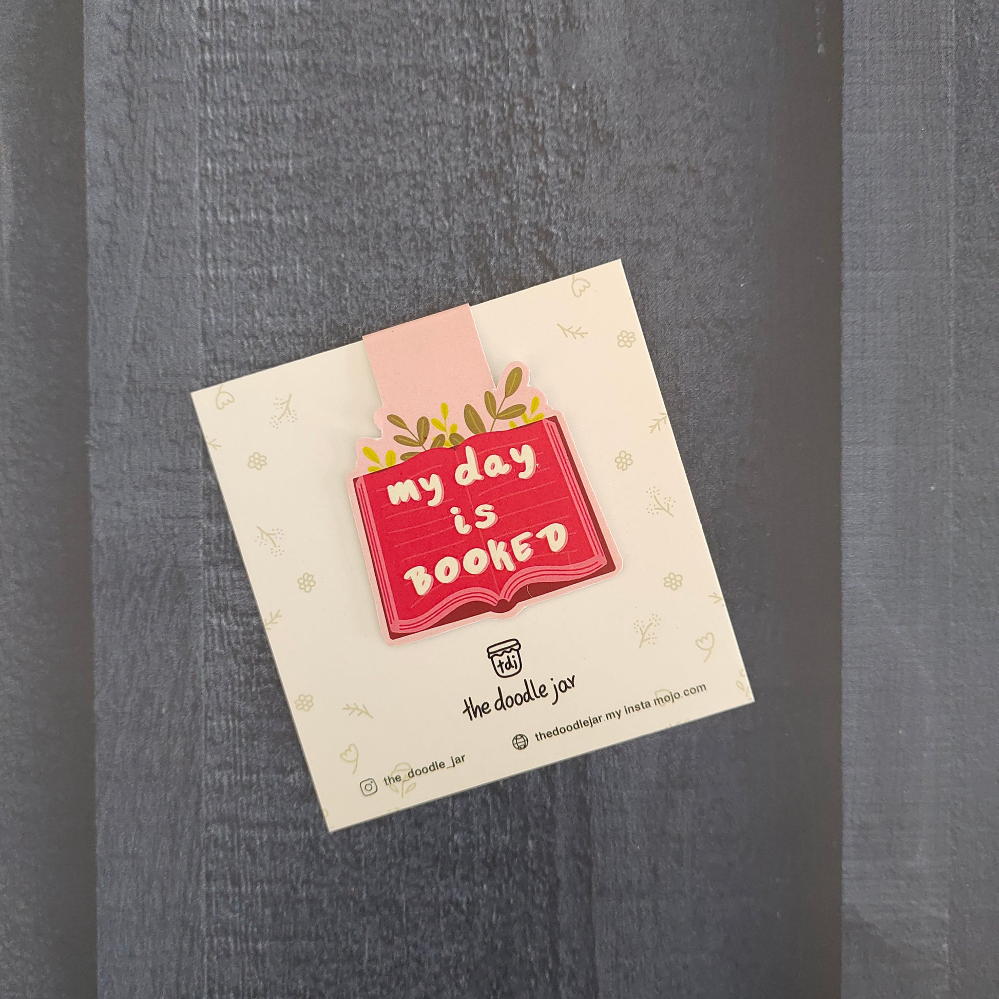 My Day Is Booked Magnetic Bookmark