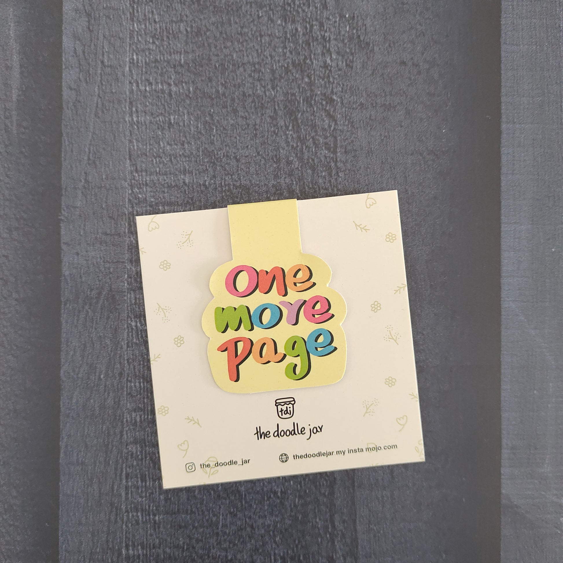 One More Page Magnetic Bookmark