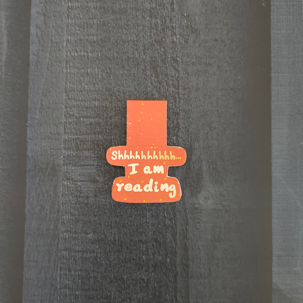Shhhhhh I Am Reading Magnetic Bookmark