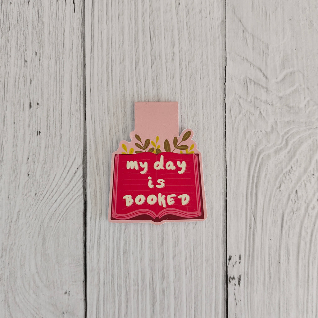 My Day Is Booked Magnetic Bookmark